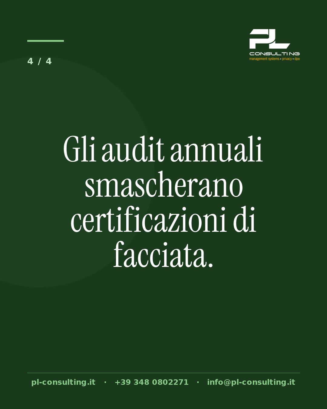 Gli audit annuali smascherano certificazioni di facciata.