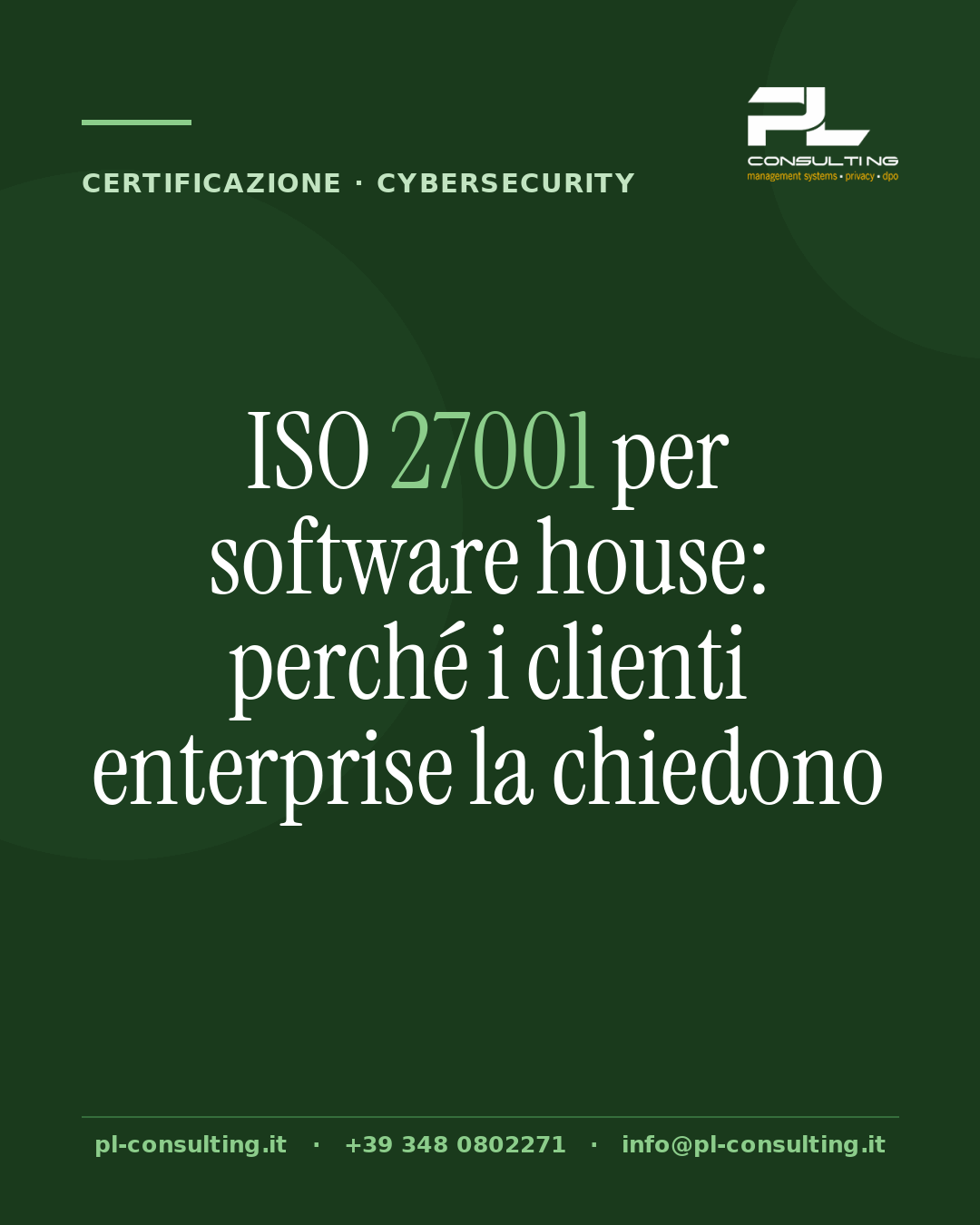 ISO 27001 per software house: perché i clienti enterprise la chiedono