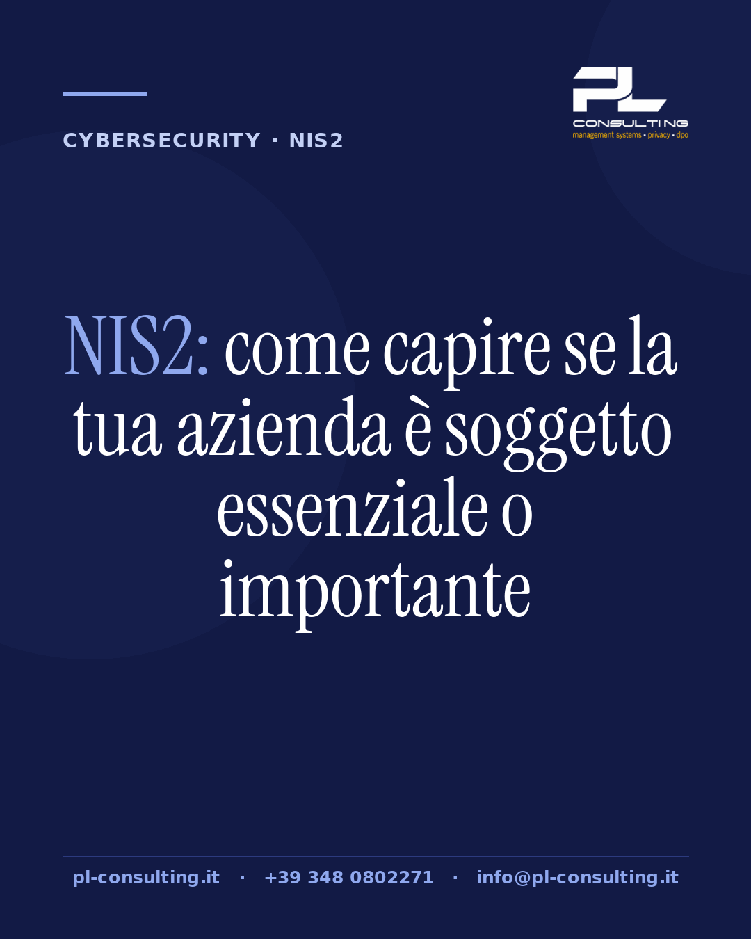 NIS2: come capire se la tua azienda è soggetto essenziale o importante