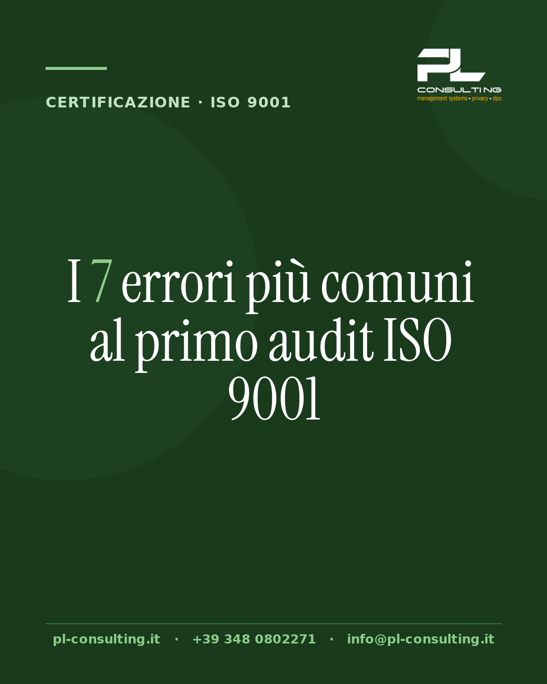 I 7 errori più comuni al primo audit ISO 9001