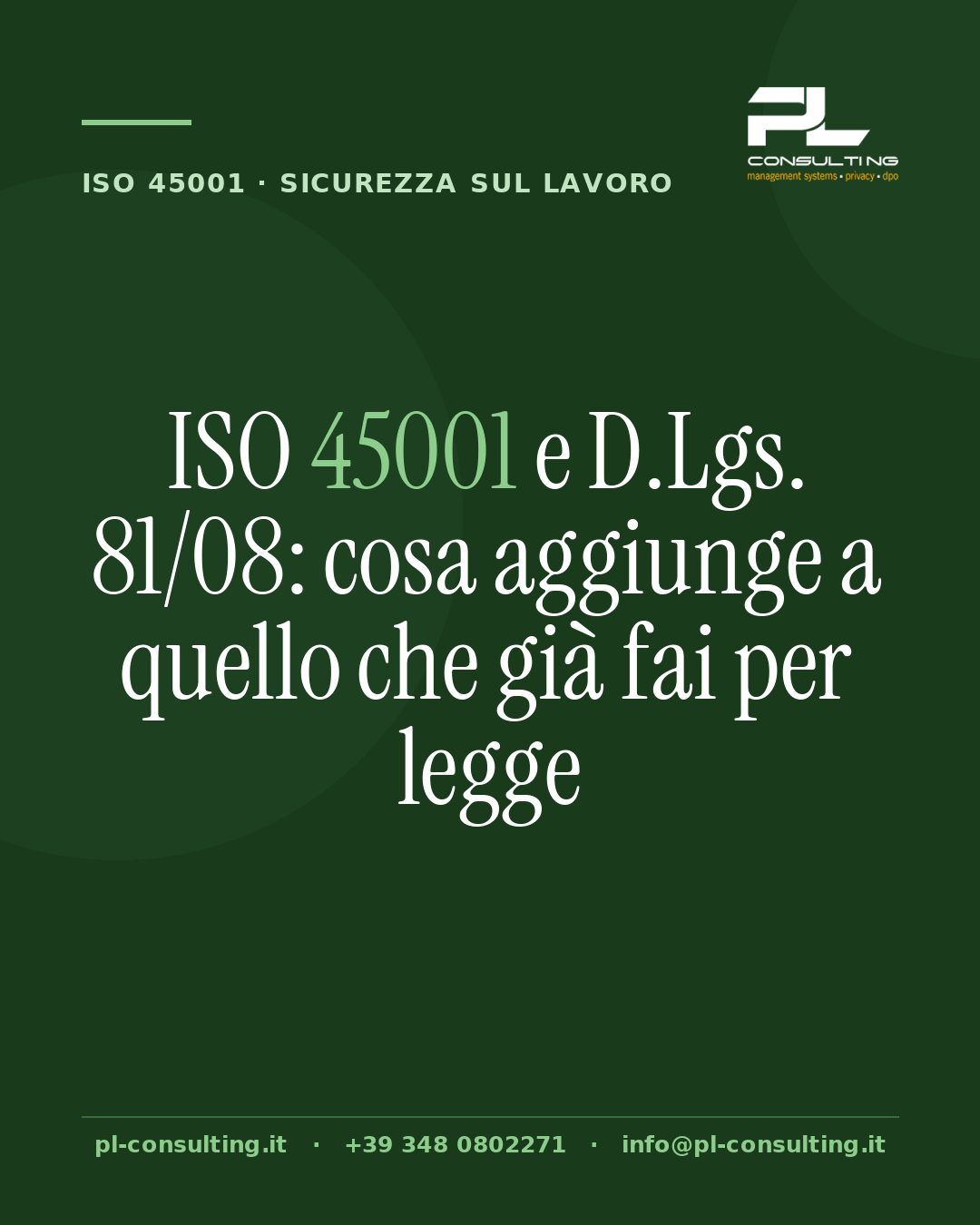 ISO 45001 e D.Lgs. 81/08: cosa aggiunge a quello che già fai per legge