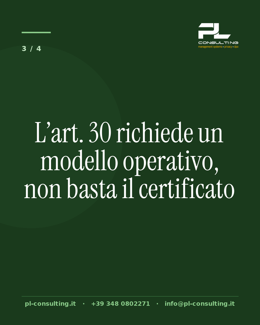 L’art. 30 richiede un modello operativo, non basta il certificato