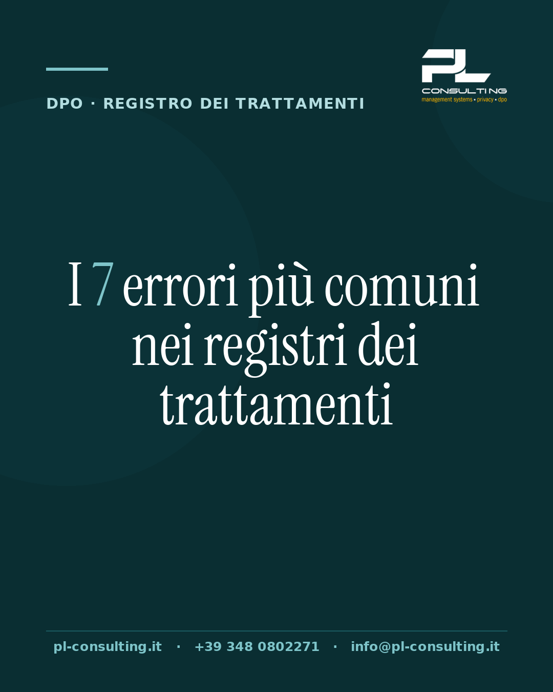 I 7 errori più comuni nei registri dei trattamenti
