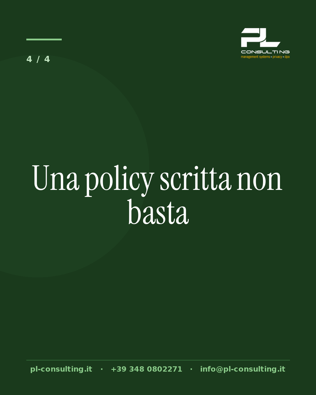 Una policy scritta non basta