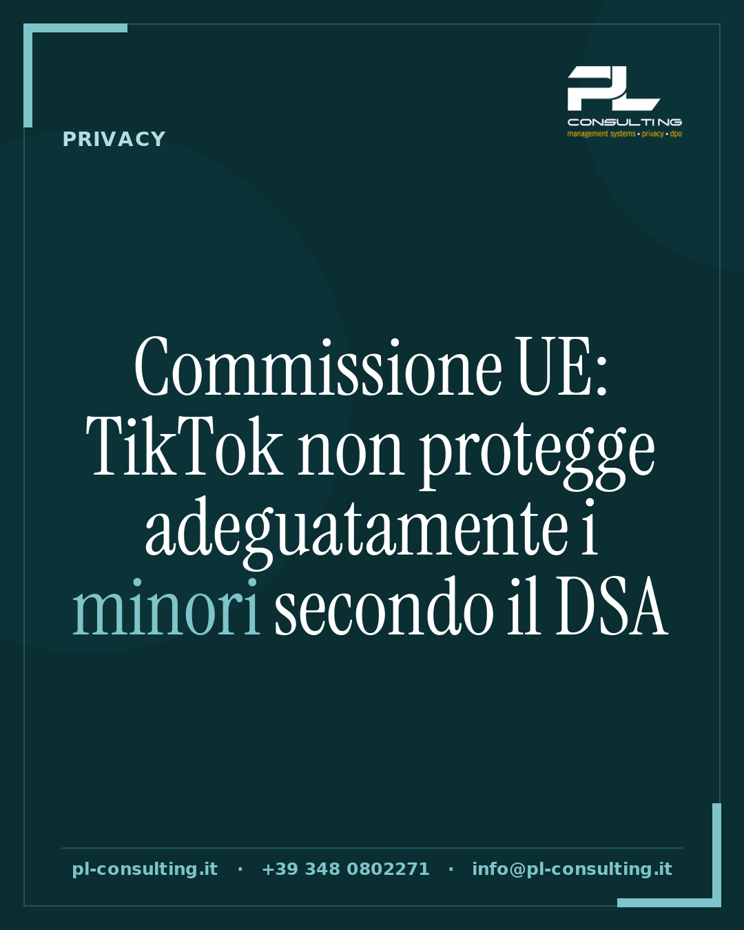 Commissione UE: TikTok non protegge adeguatamente i minori secondo il DSA