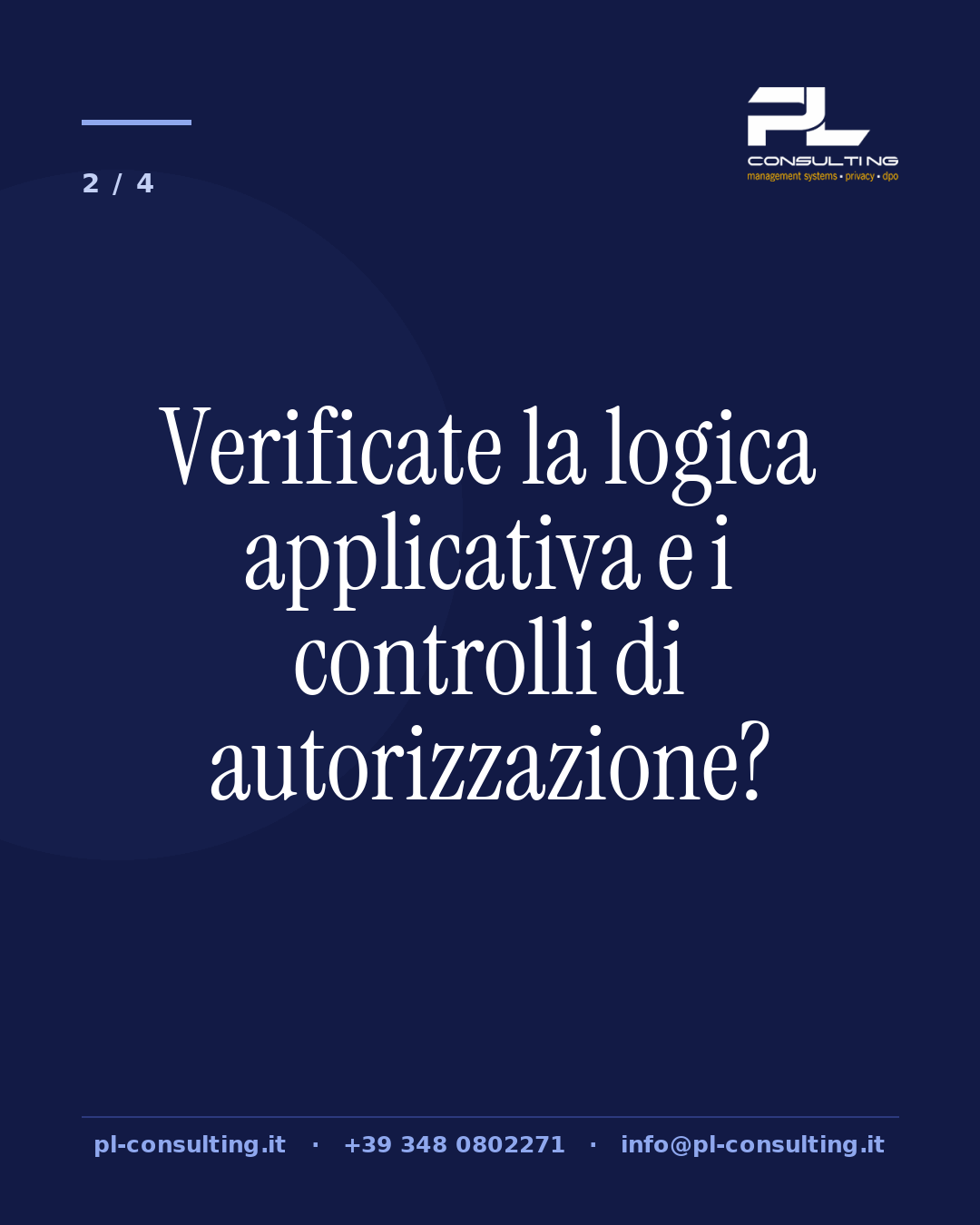 Verificate la logica applicativa e i controlli di autorizzazione?