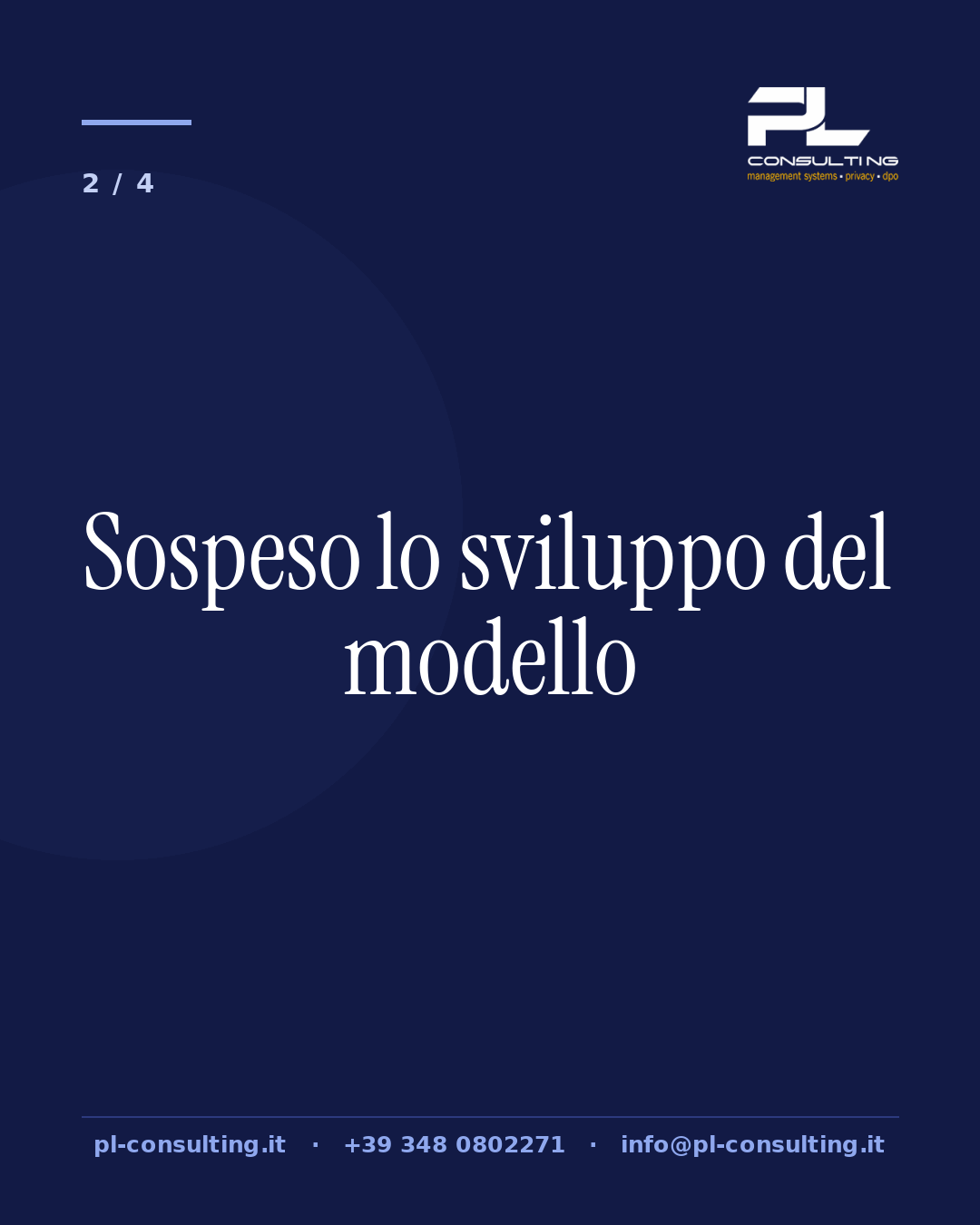 Sospeso lo sviluppo del modello