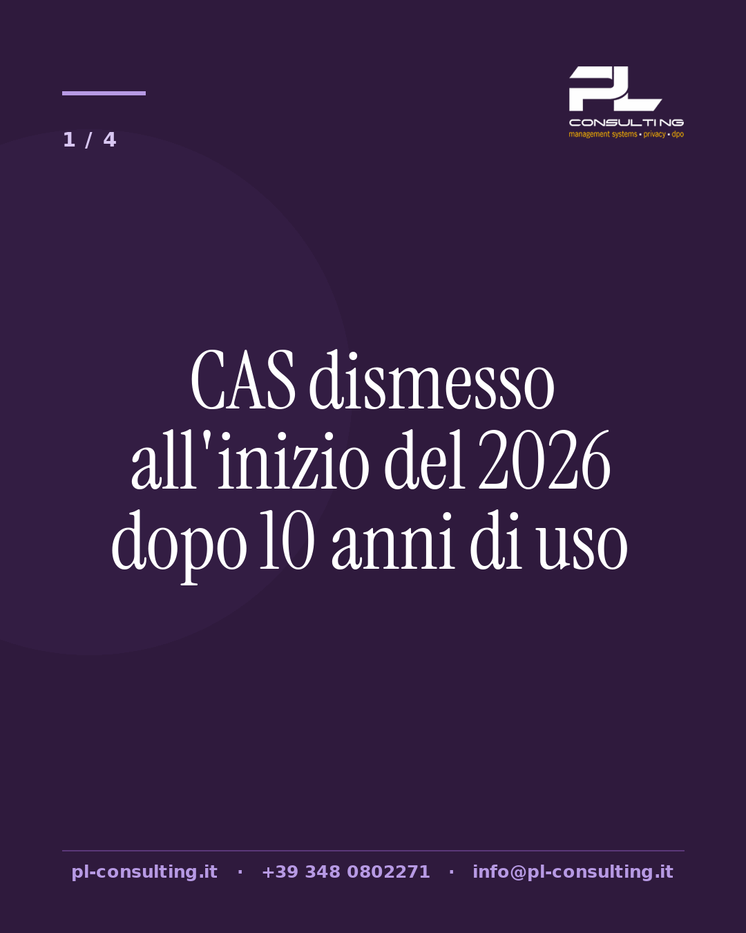 CAS dismesso all'inizio del 2026 dopo 10 anni di uso