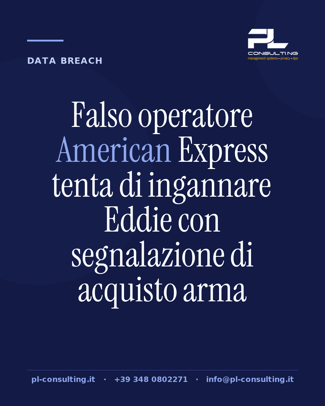Falso operatore American Express tenta di ingannare Eddie con segnalazione di acquisto arma