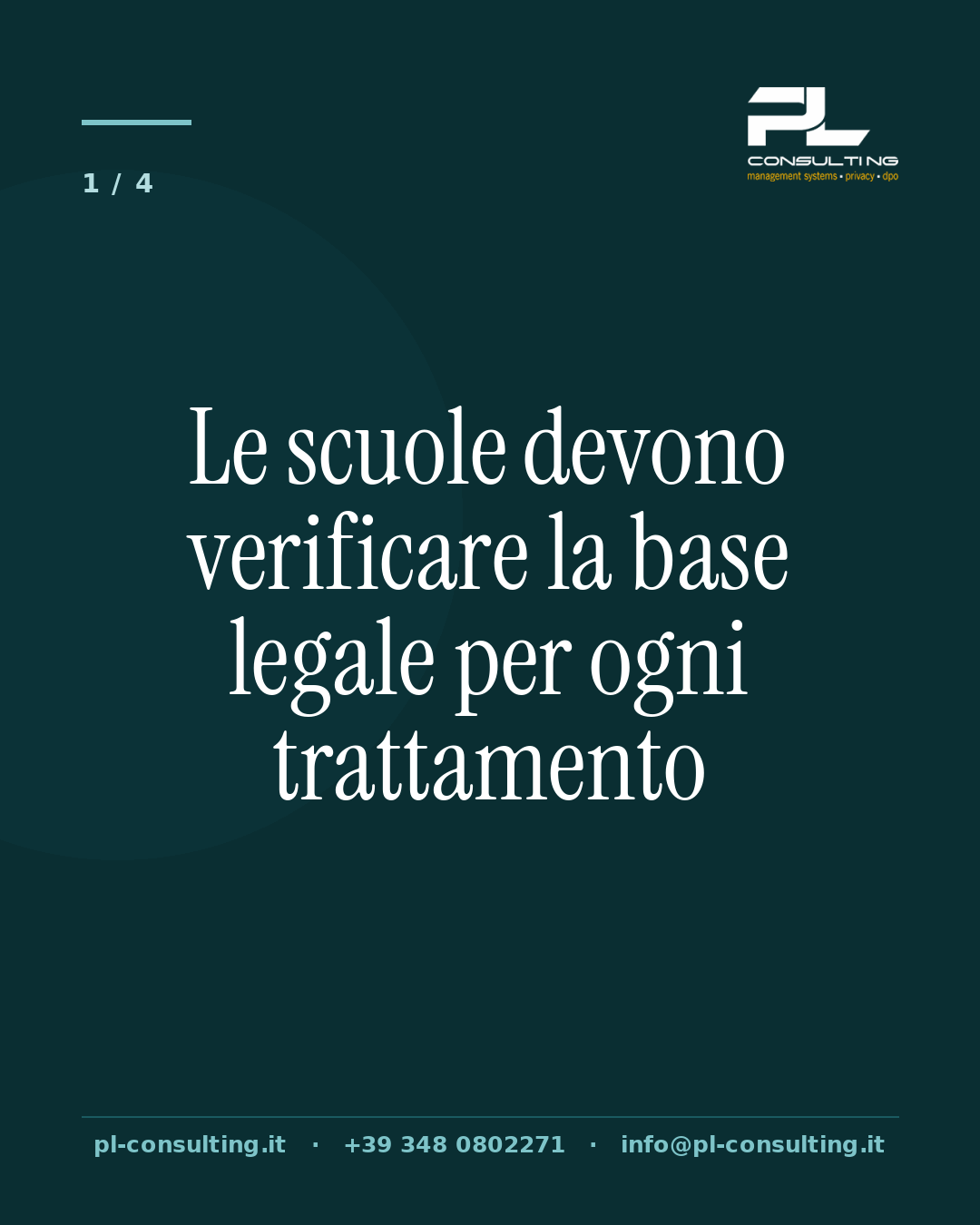Le scuole devono verificare la base legale per ogni trattamento