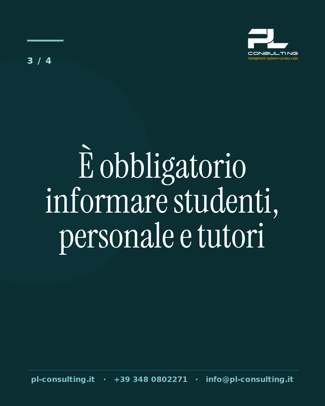 È obbligatorio informare studenti, personale e tutori