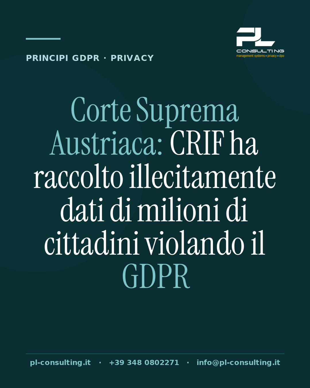 Corte Suprema Austriaca: CRIF ha raccolto illecitamente dati di milioni di cittadini violando il GDPR