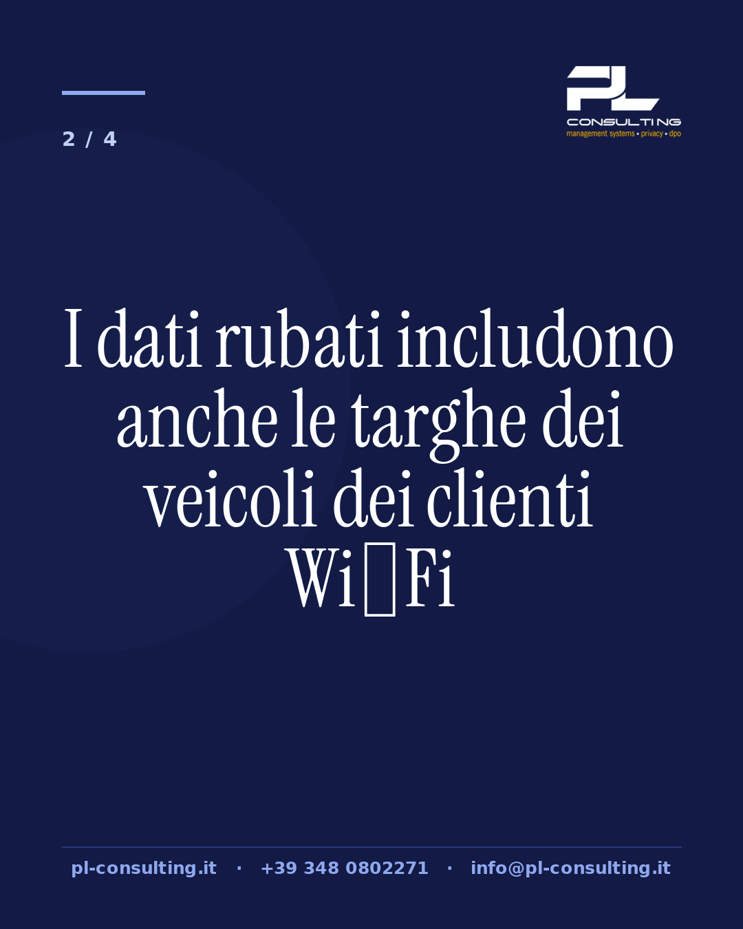 I dati rubati includono anche le targhe dei veicoli dei clienti Wi‑Fi
