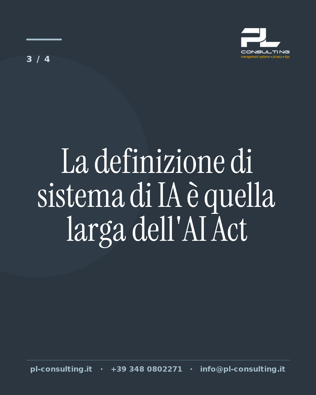 La definizione di sistema di IA è quella larga dell'AI Act
