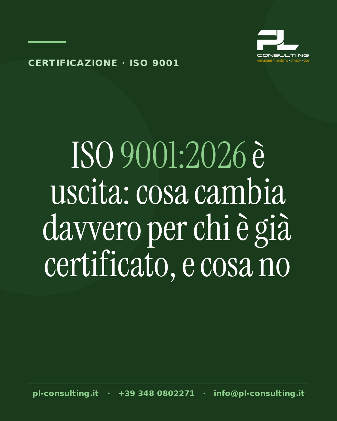 ISO 9001:2026 è uscita: cosa cambia davvero per chi è già certificato, e cosa no