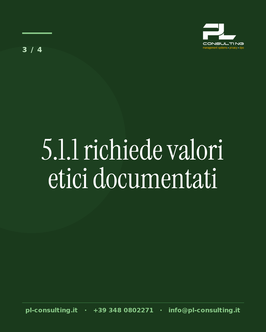 5.1.1 richiede valori etici documentati