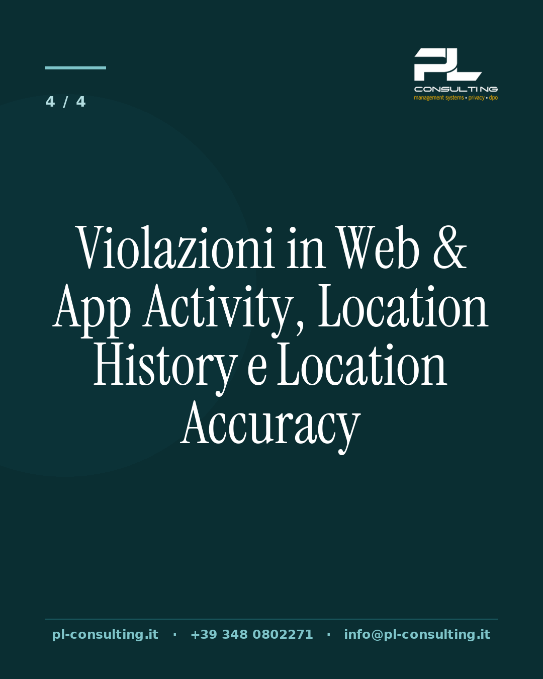 Violazioni in Web & App Activity, Location History e Location Accuracy
