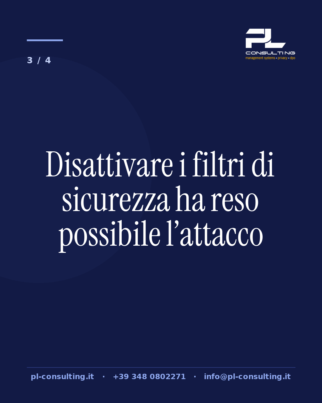 Disattivare i filtri di sicurezza ha reso possibile l’attacco
