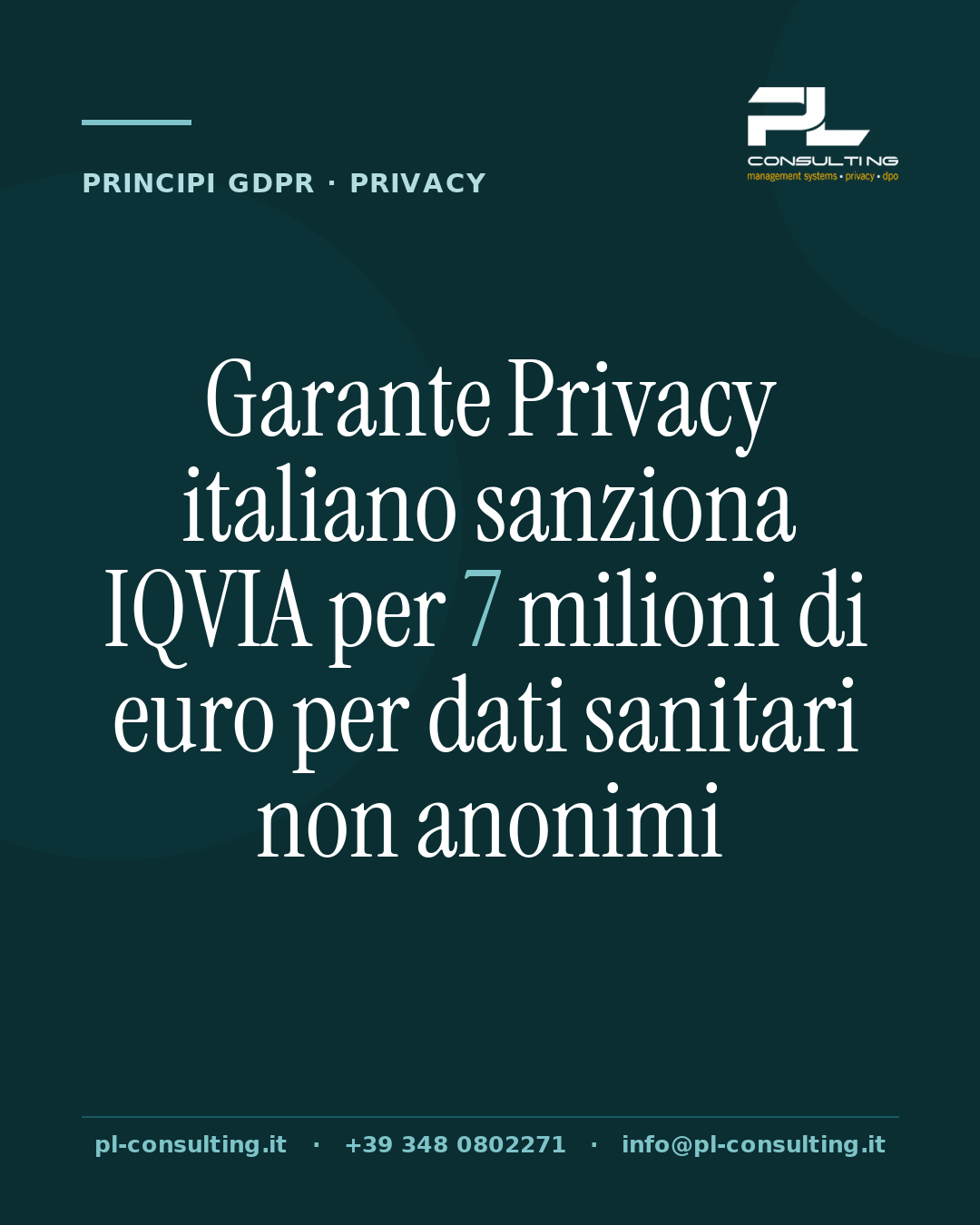 Garante Privacy italiano sanziona IQVIA per 7 milioni di euro per dati sanitari non anonimi