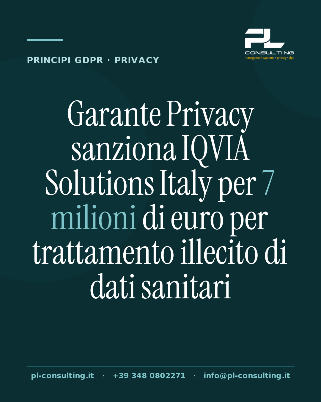 Garante Privacy sanziona IQVIA Solutions Italy per 7 milioni di euro per trattamento illecito di dati sanitari