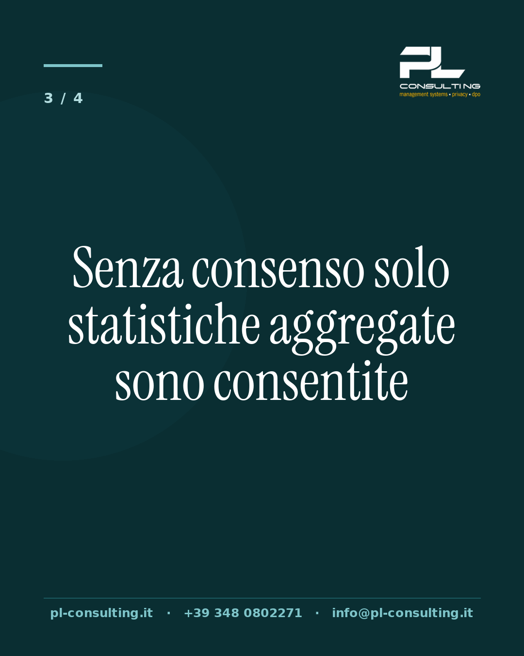 Senza consenso solo statistiche aggregate sono consentite