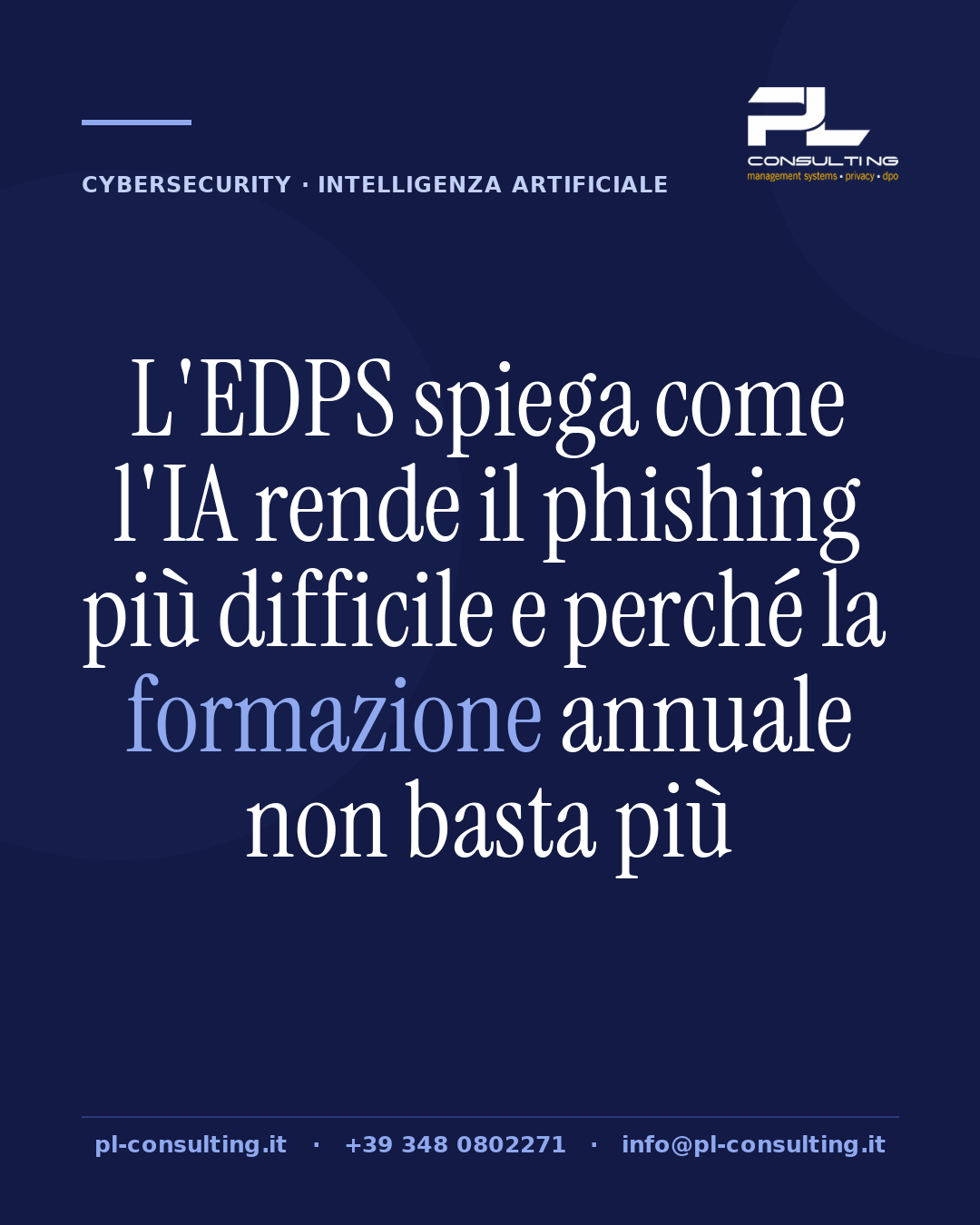 L'EDPS spiega come l'IA rende il phishing più difficile e perché la formazione annuale non basta più