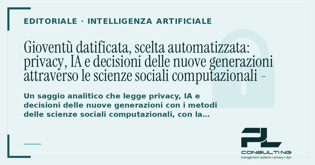 Gioventù datificata, scelta automatizzata: privacy, IA e decisioni delle nuove generazioni attraverso le scienze sociali computazionali – il caso finlandese